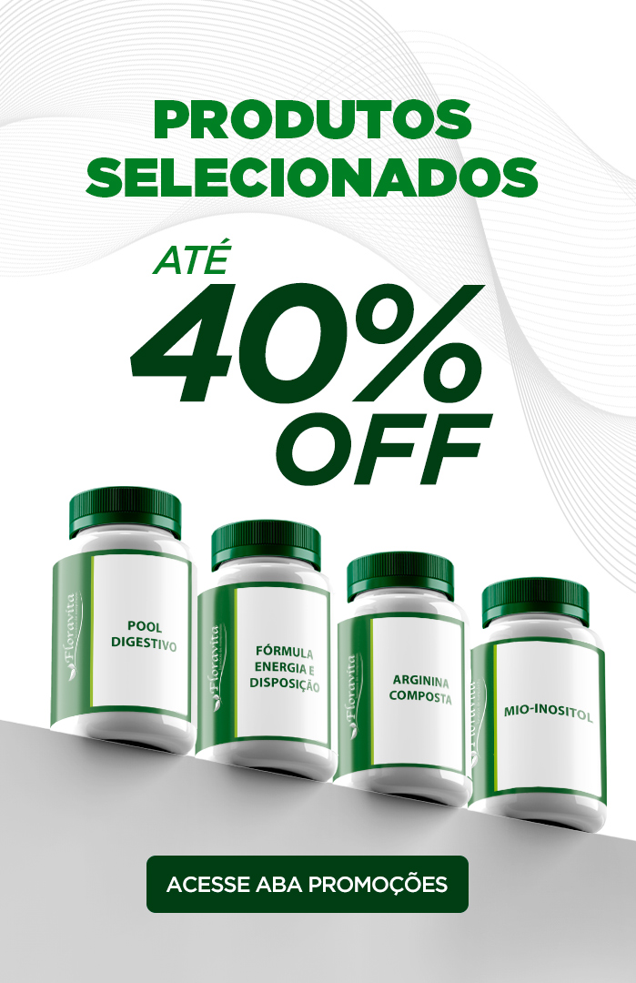 [CAMPANHA] ATÉ 40% OFF EM PRODUTOS SELECIONADOS