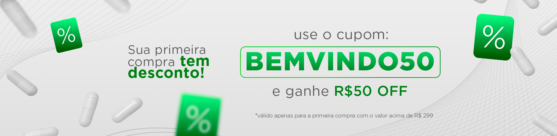 Primeira compra R$50
